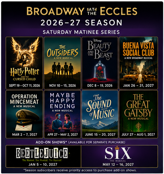 Broadway at Eccles 26/27 Season – Orchestra Row N – 2 Tickets
