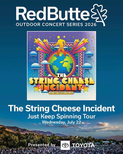 FOUR TICKETS to The String Cheese Incident: Just Keep Spinning Tour, Red Butte Outdoor Concert Series 2026