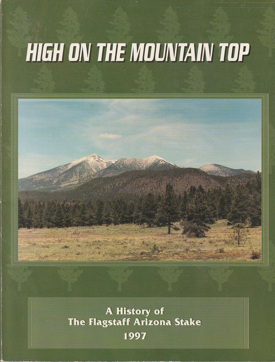 A History of The Flagstaff Arizona Stake