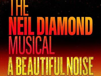 A Beautiful Noise Sun Jan 25 6:30 THE Best 2 Seats