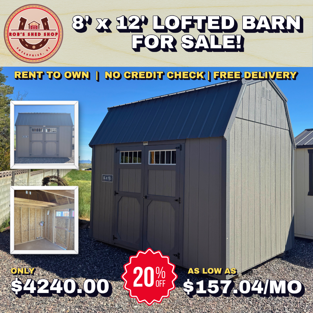 8x12 Lofted Barn – 20% OFF – $4,240 | Rent to Own Available