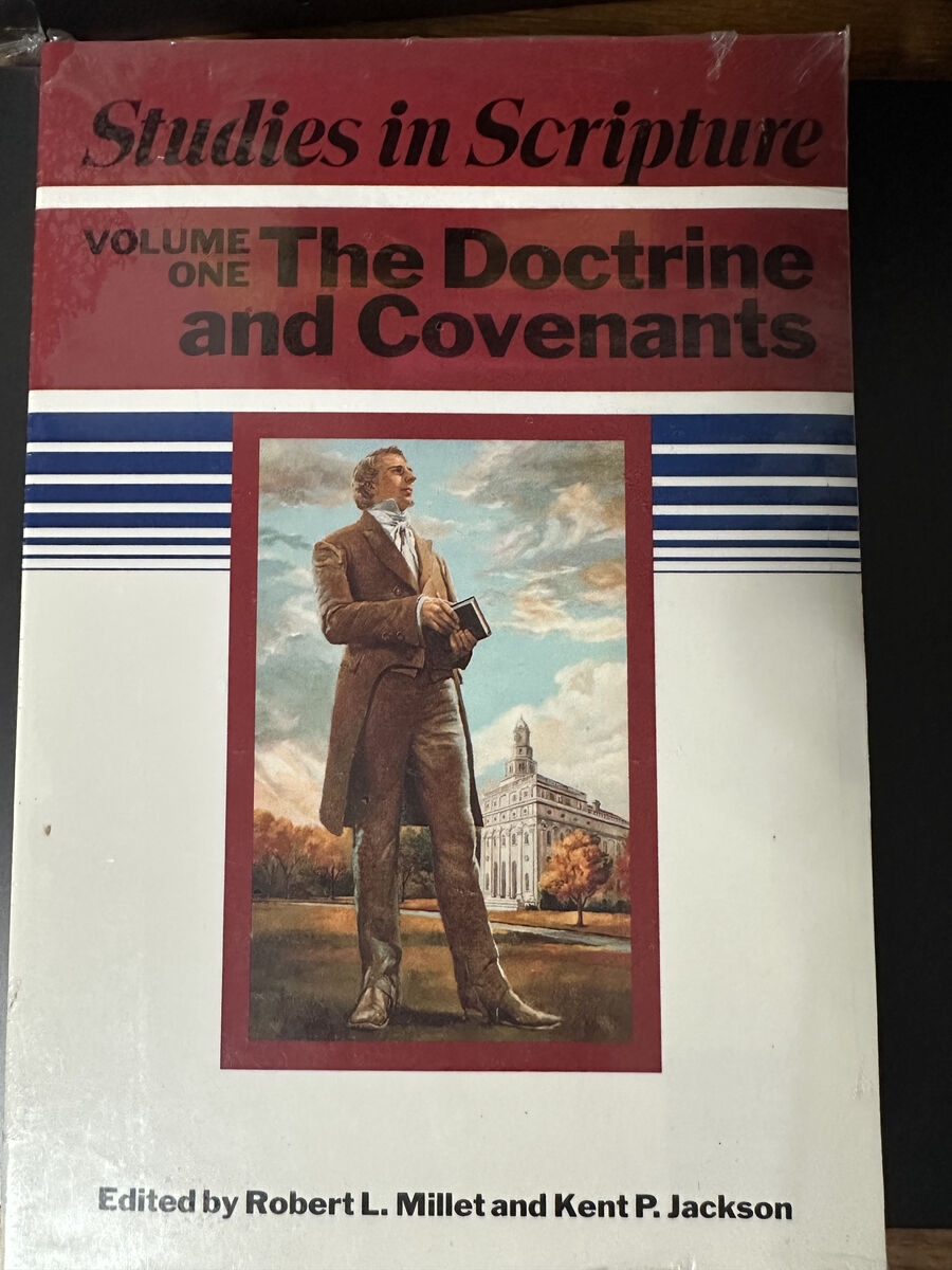 Studies in Scripture: The. Doctrine and Covenants