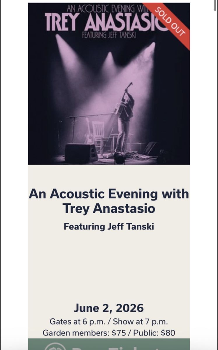 Trey Anastasio Acoustic Evening Feat. Jeff Tanski - June 2, 2026 Concert Ticket (Sold Out)