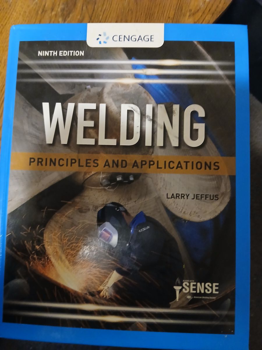 Welding Principles and Applications. Ninth Edition / Larry Jeffus
