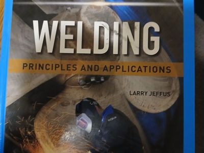 Welding Principles and Applications. Ninth Edition / Larry Jeffus