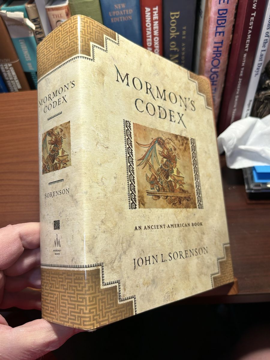 Mormon's Codex by John L. Sorenson - An Ancient American Book - Deseret Book Company