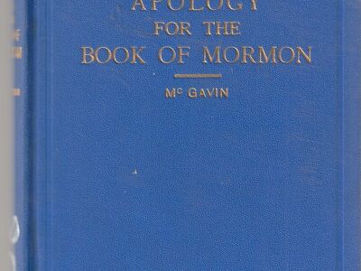 An Apology for the Book of Mormon by Cecil McGavin