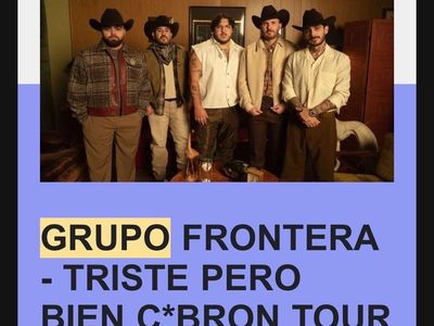 Grupo Frontera Tickets - Triste Pero Bien C*bron Tour at Maverik Center