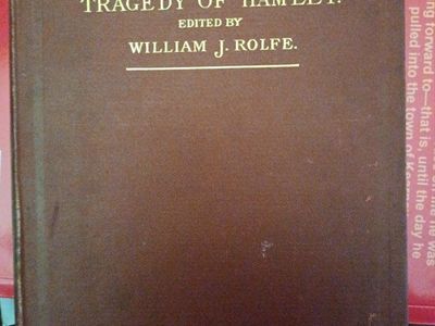 Shakespeare's Tragedy of Hamlet Edited by William J. Rolfe - Vintage Hardcover Book