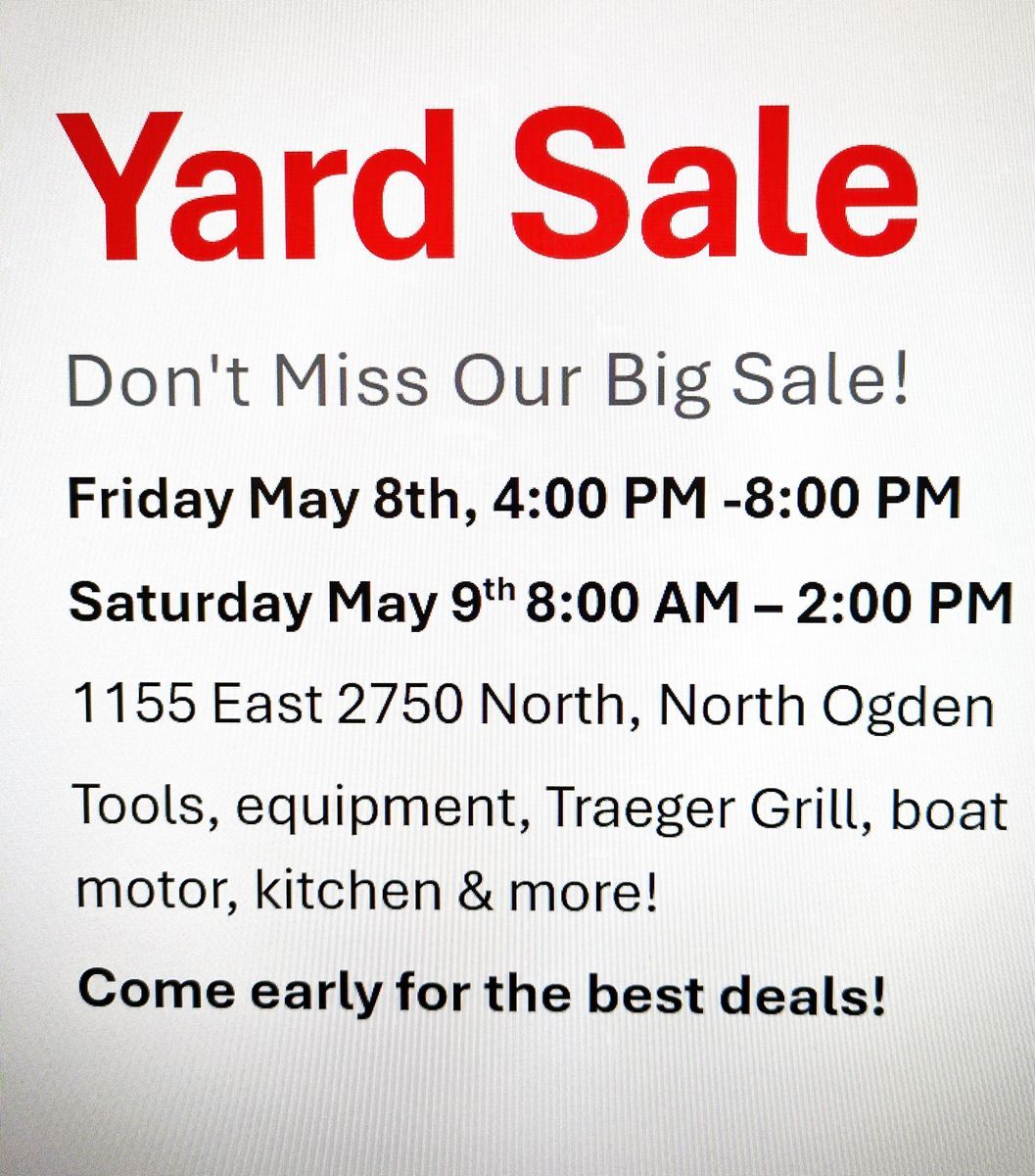 Yard and tool sale May 8, 4pm and May 9, 10am to 4pm