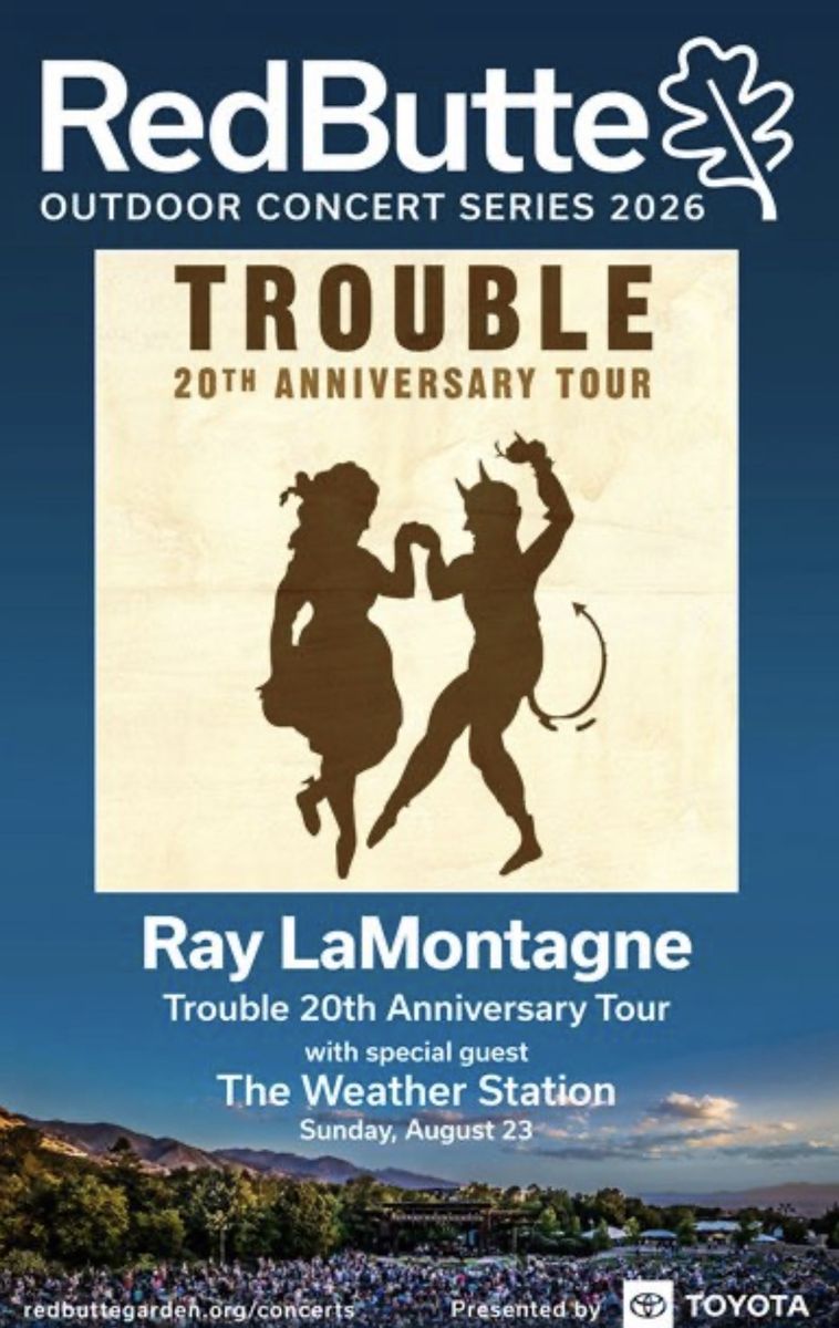 2 Tickets to Ray LaMontagne - 8/23/2026 at Red Butte