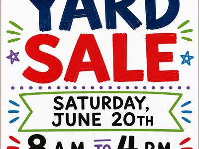 Yard Sale - Saturday, June 20th, 8 AM - 4 PM