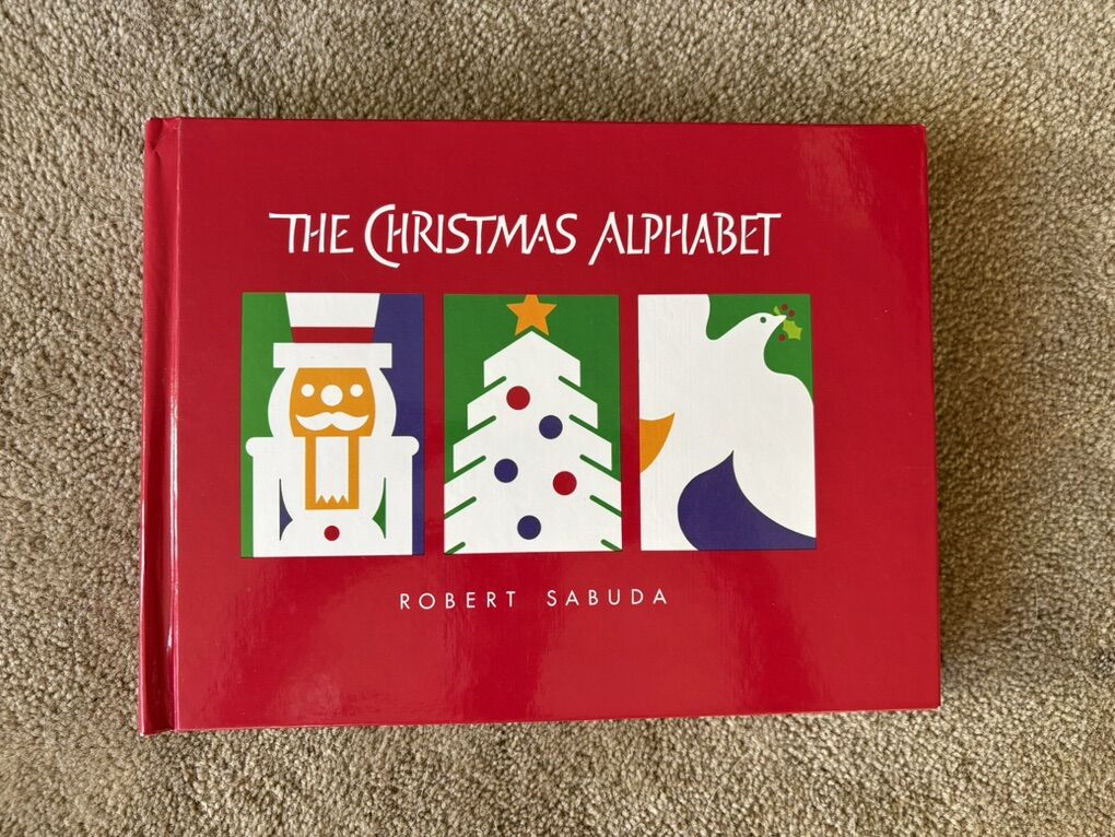 The Christmas Alphabet, by Robert Sabuda