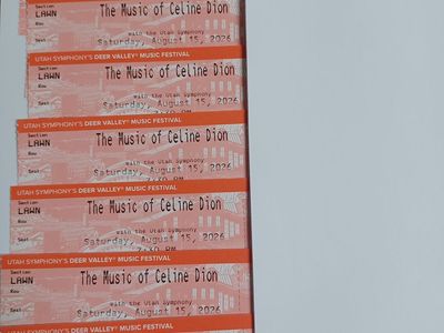 8 tickets-Celine Dion with the Utah Symphony-$50 each (Will split)