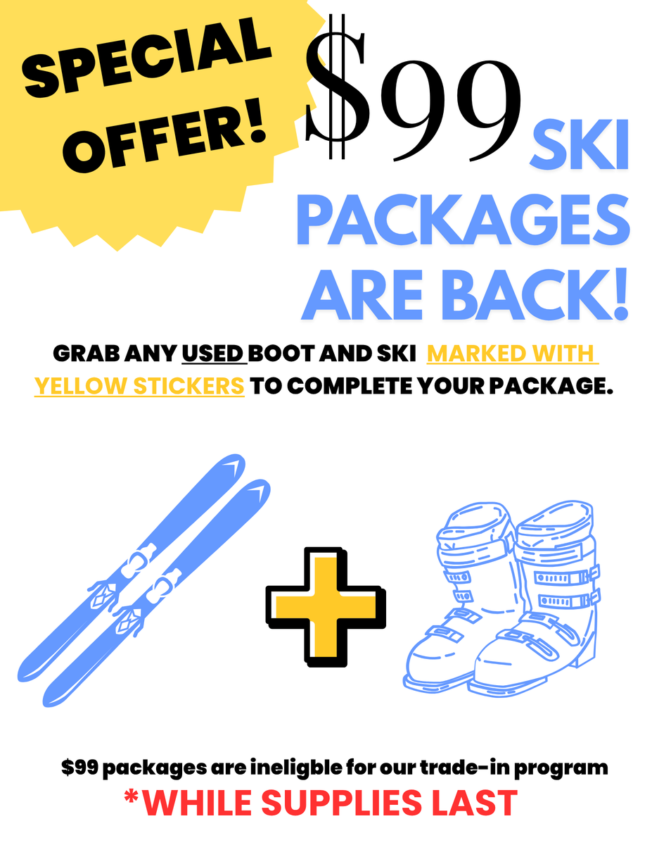 $99 Ski Packages - skis, bindings, and boots! All for $99