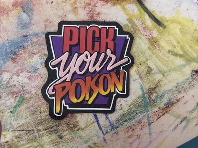 Pick Your Poison Vinyl Sticker Decal - Purple, Red, Orange