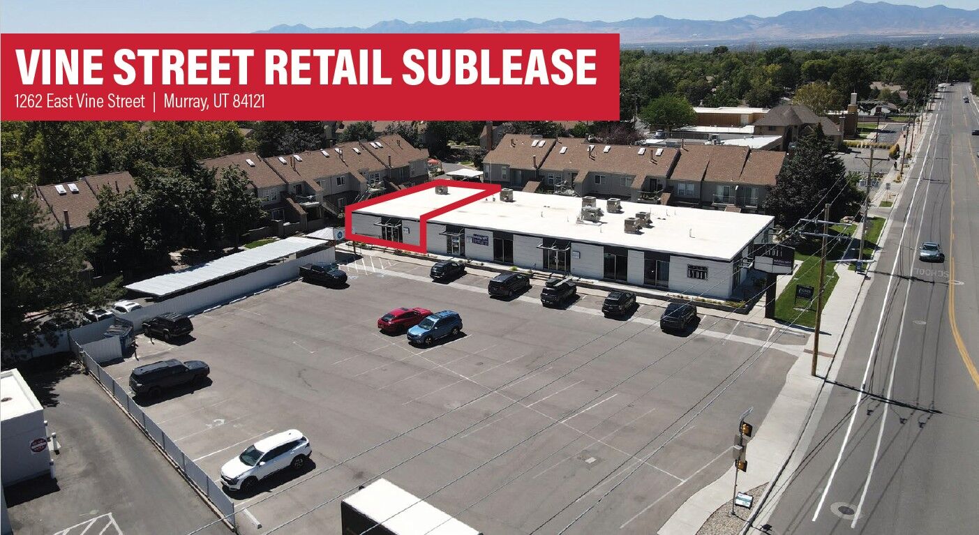 Vine Street Retail Sublease - 2,000 SF- Murray, UT