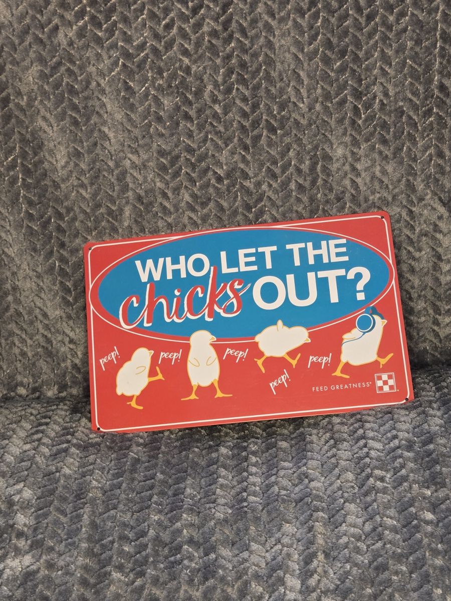 Tin Sign -Chicks