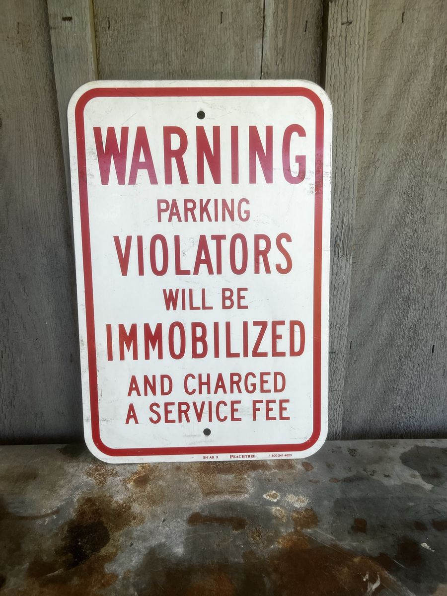 Vintage Peachtree "Warning Parking Violators Will Be Immobilized" Metal Sign 12x18 Inches