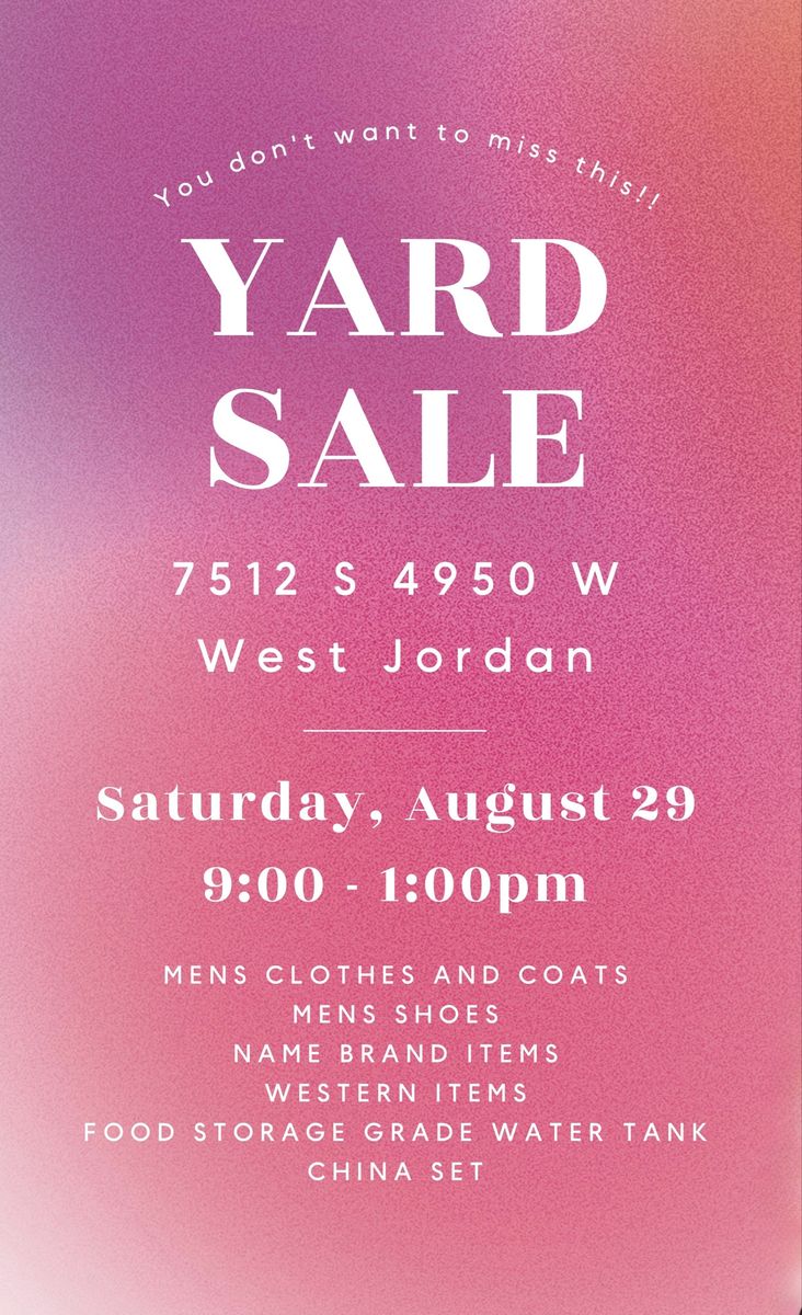 Yard Sale - West Jordan - Rain or Shine