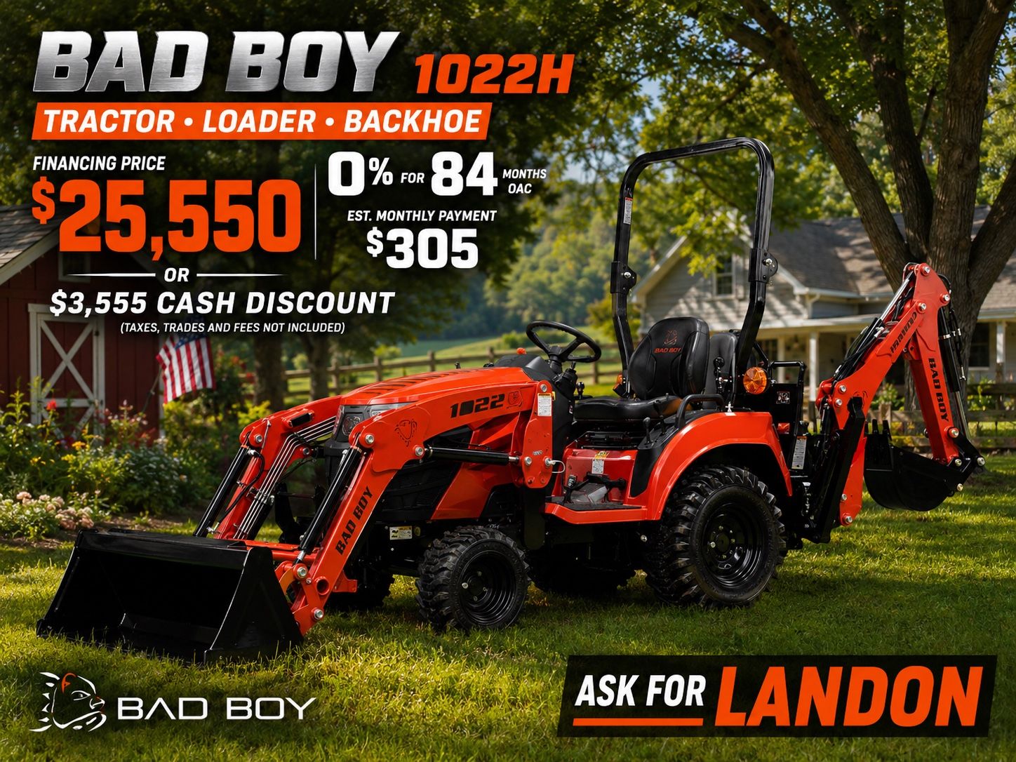 New Bad Boy 1022H Tractor, Loader, Backhoe