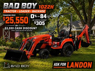 New Bad Boy 1022H Tractor, Loader, Backhoe