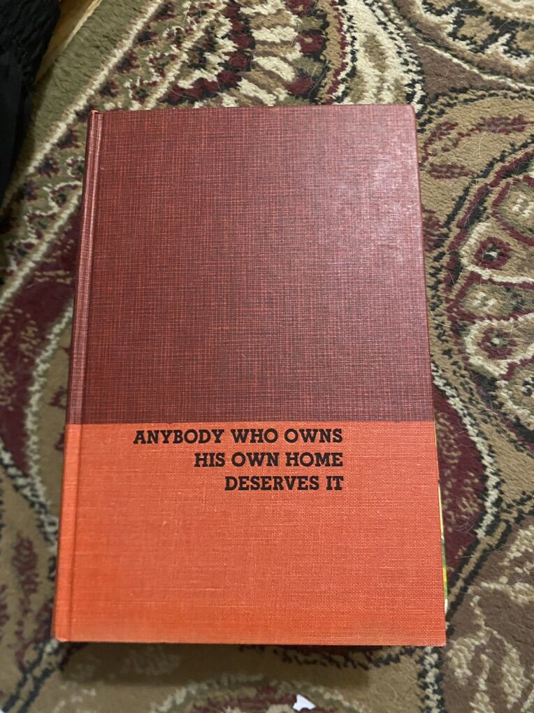 Anybody Who Owns His Own Home Deserves It 1962