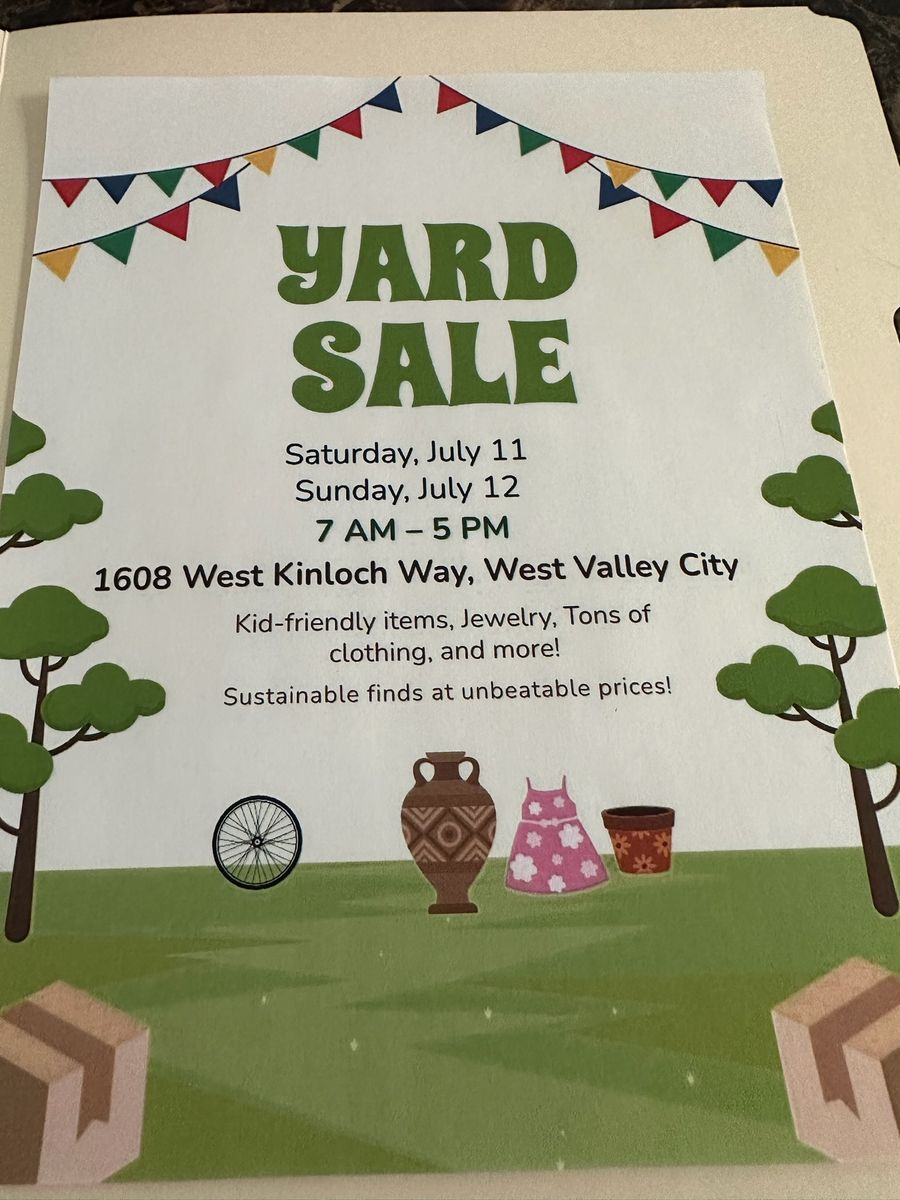 HUGE Yard Sale in West Valley 7/11 & 7/12