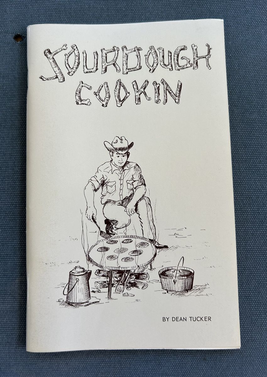 Sourdough Cookin By Dean Tucker