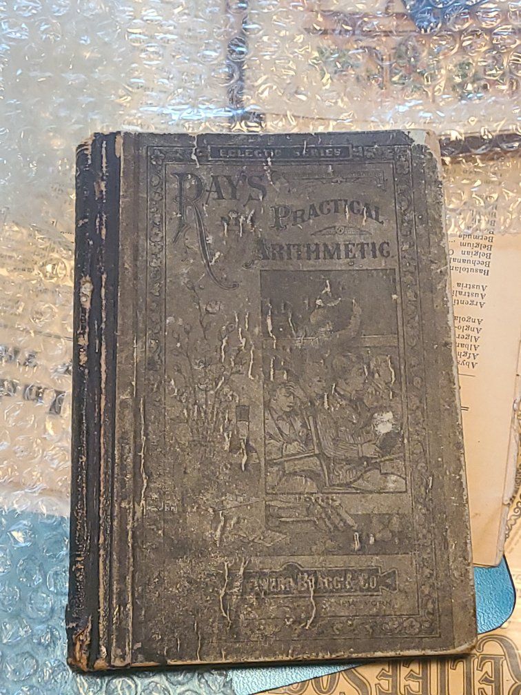Antique Ray's Practical Arithmetic -  Eclectic Series Textbook