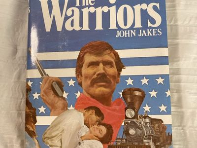 John Jakes: The Warriors - The Kent Chronicles Volume 6, Hardcover Historical Fiction Book