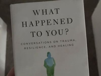 What Happened To You? Conversations on Trauma, Resilience, and Healing by Oprah Winfrey & Bruce Perry