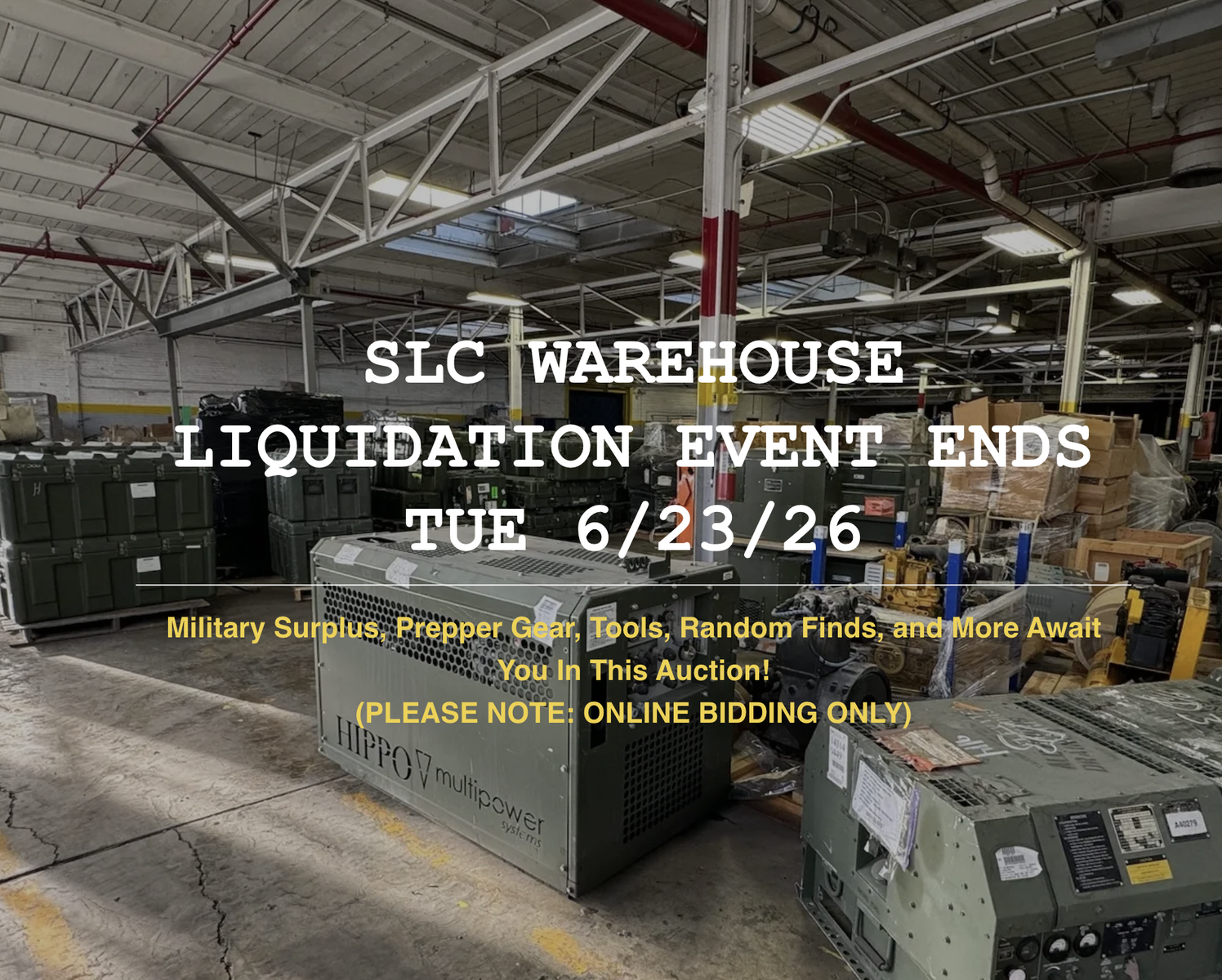 Massive SLC Warehouse Liquidation Blowout — Military Surplus, Prepper Gear, Tools & More.  Everything Must Go! - Ends 6/23/26