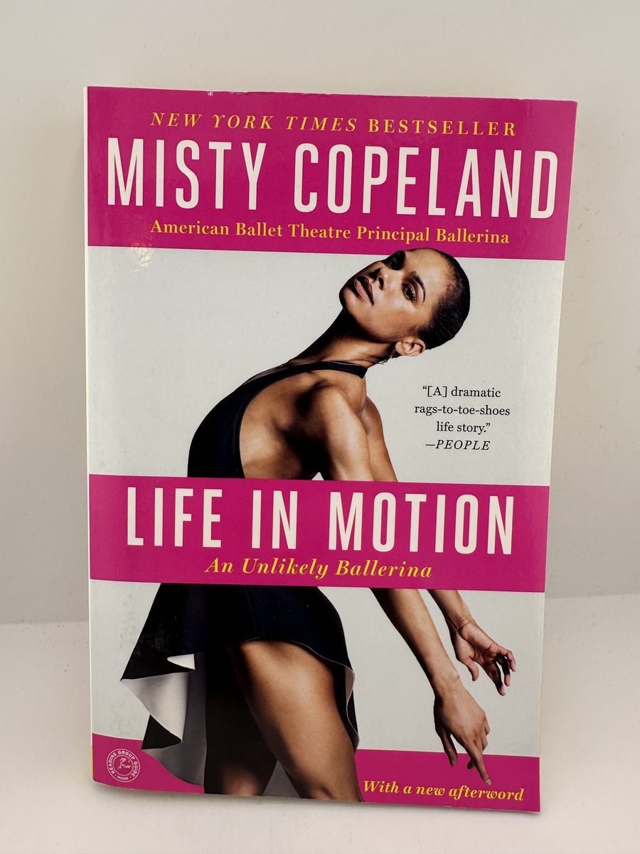 Life in Motion Misty Copeland Memoir Ballet NYT Bestseller Paperback