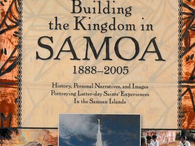 Building the Kingdom in Samoa: 1888-2005