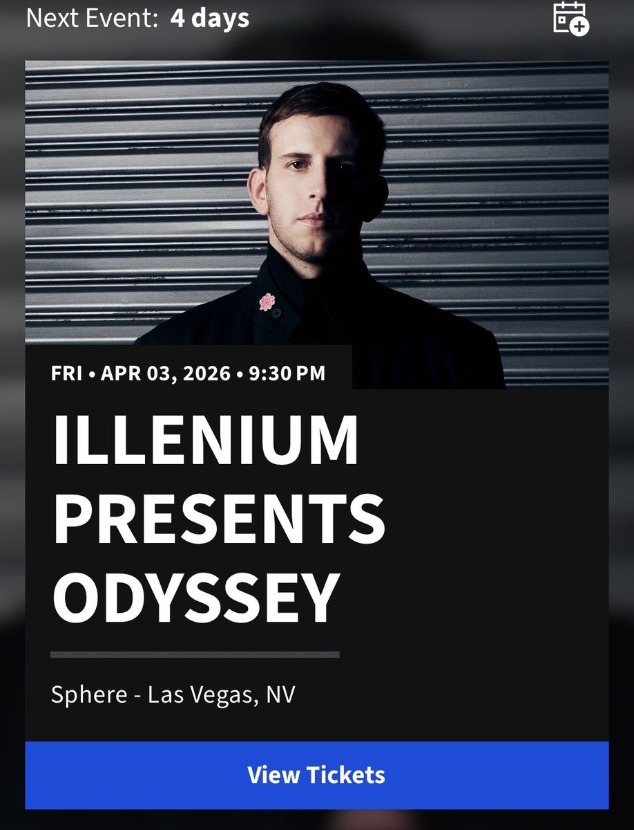 Illenium Sphere Tickets (3) 04/3/2026