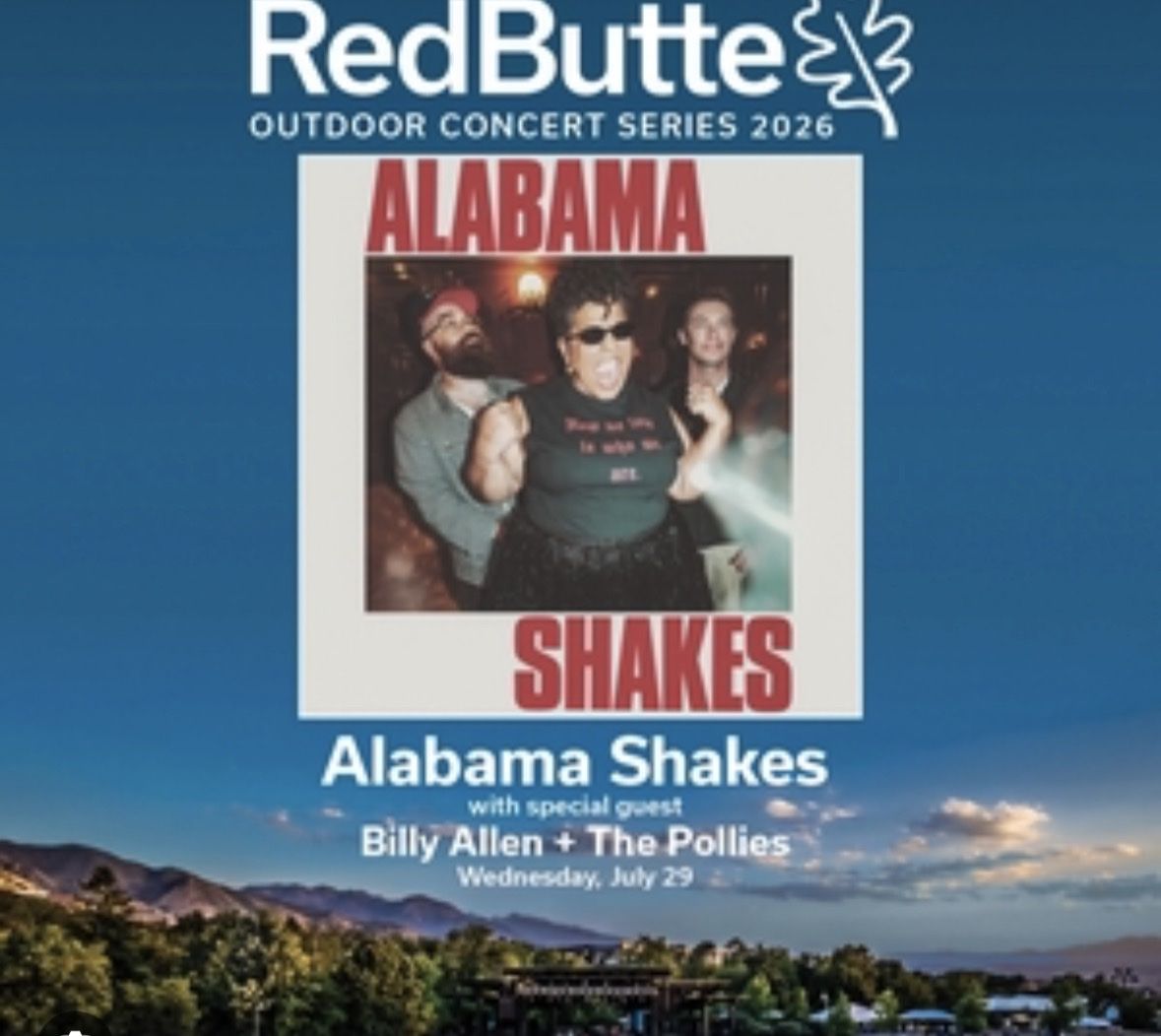 2 tickets - Alabama Shakes w/ Billy Allen + The Pollies - Red Butte Outdoor Concert Series 2026  (SOLD OUT SHOW) $110 each
