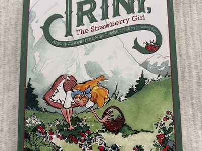 Trini, The Strawberry Girl by Johanna Spyri - The Good and the Beautiful Library