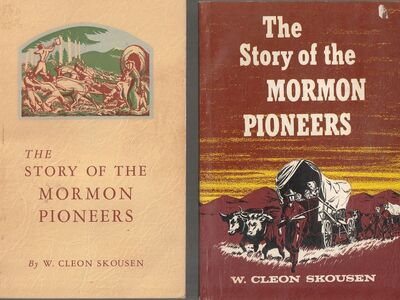 The Story of the Mormon Pioneers by Cleon Skousen