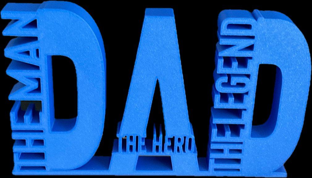 Custom 3D Printed "Dad: The Man, The Myth, The Legend" Sign – Perfect Father's Day Gift!