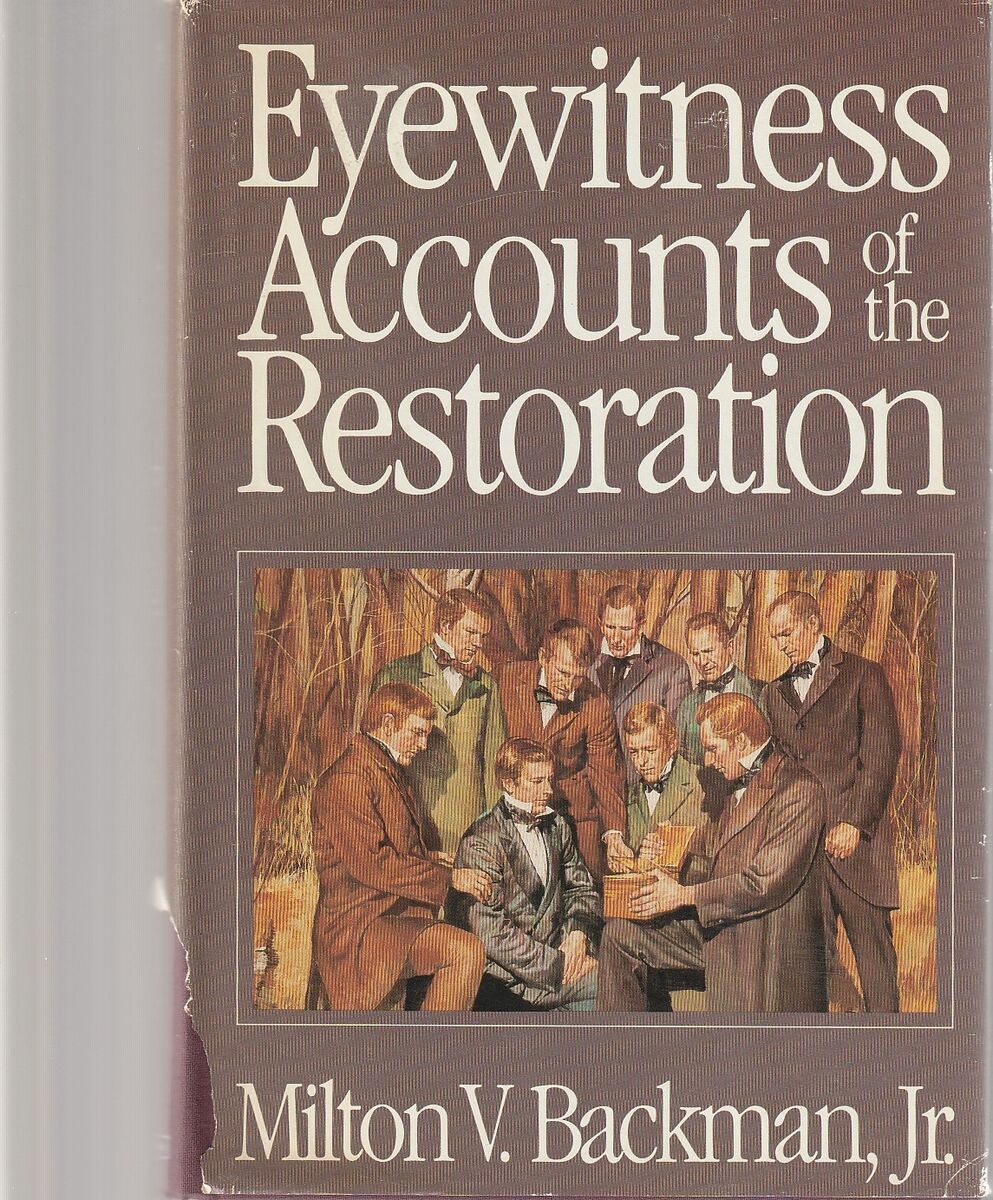 Eyewitness Accounts of the Restoration