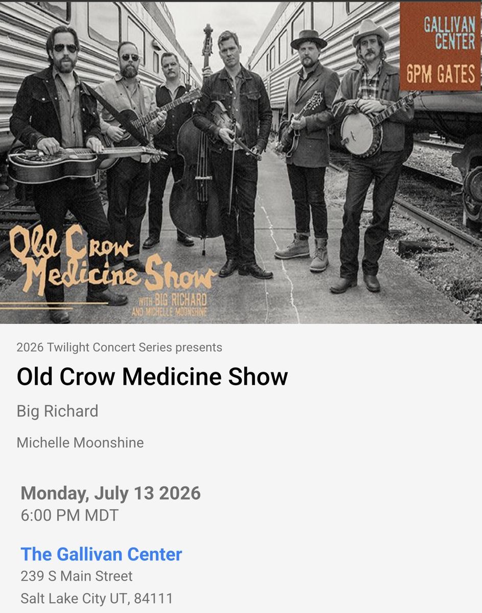 2x GA Twilight Series Old Crow Medicine Show