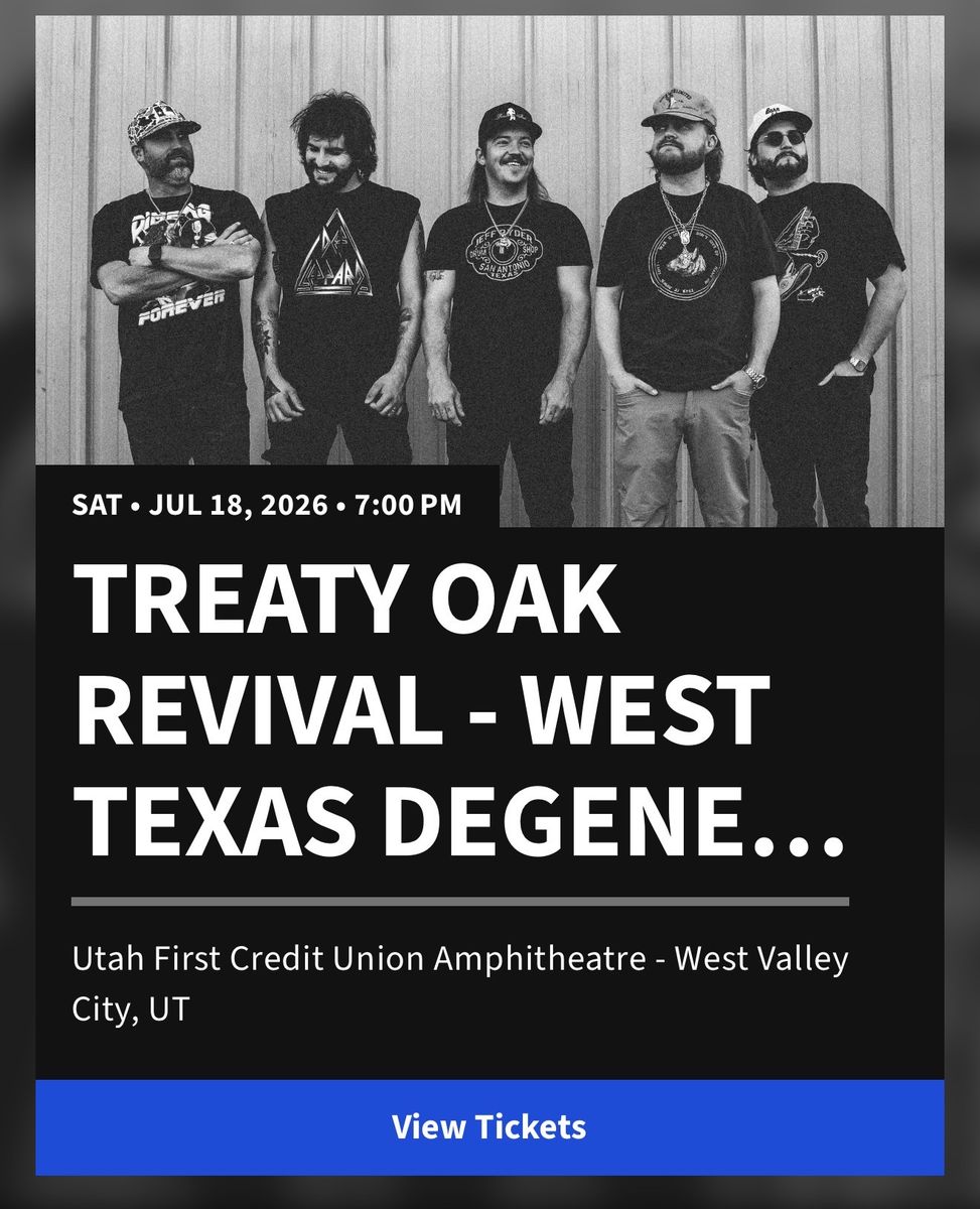 Treaty Oak Revival Concert Tickets - 2 PIT GA at Utah First Credit Union Amphitheatre 7/18/2026
