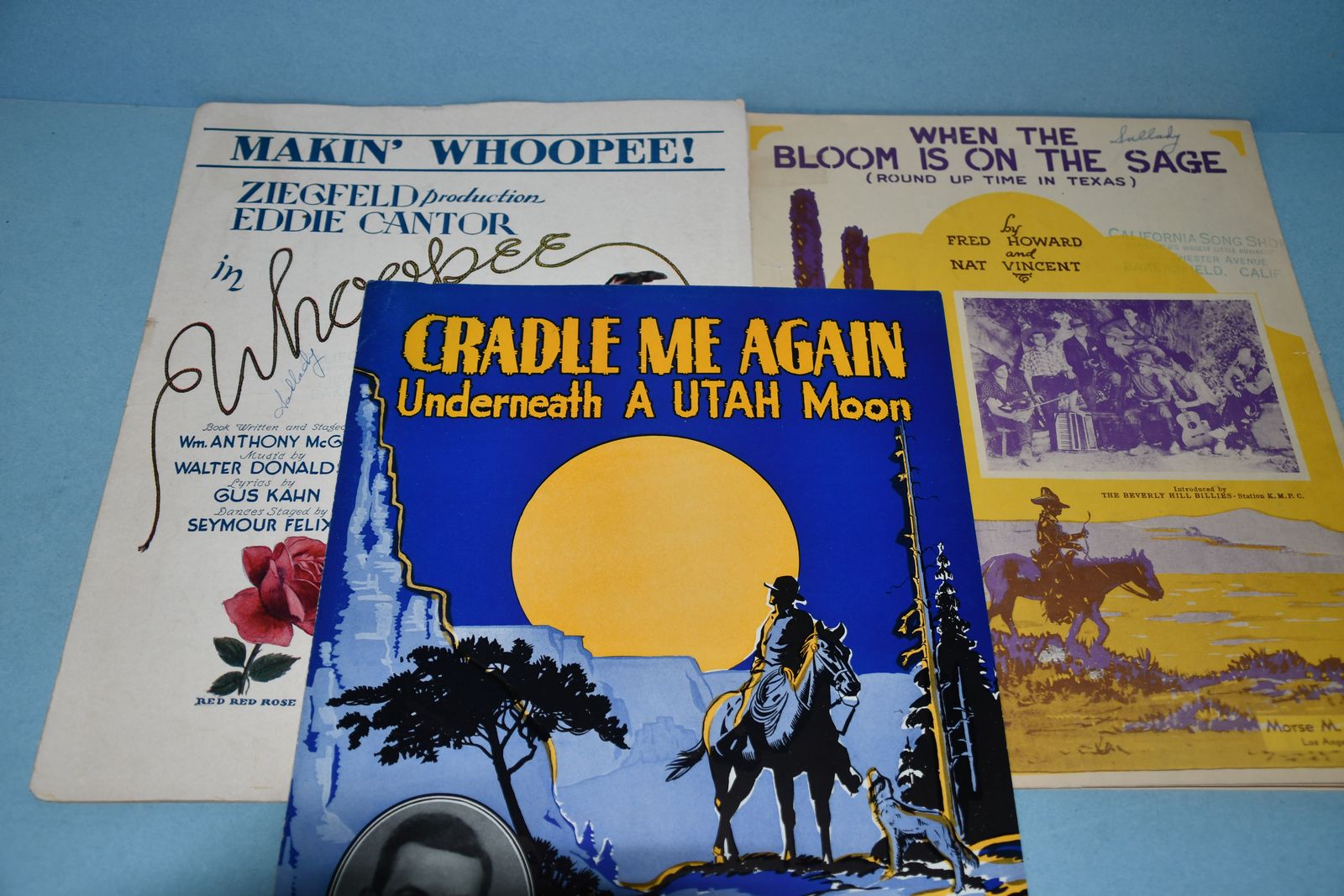 3 VINTAGE SHEET MUSIC ~ CRADLE ME AGAIN UNDER A UTAH MOON, MAKIN' WHOOPEE & WHEN THE BLOOM IS ON THE SAGE