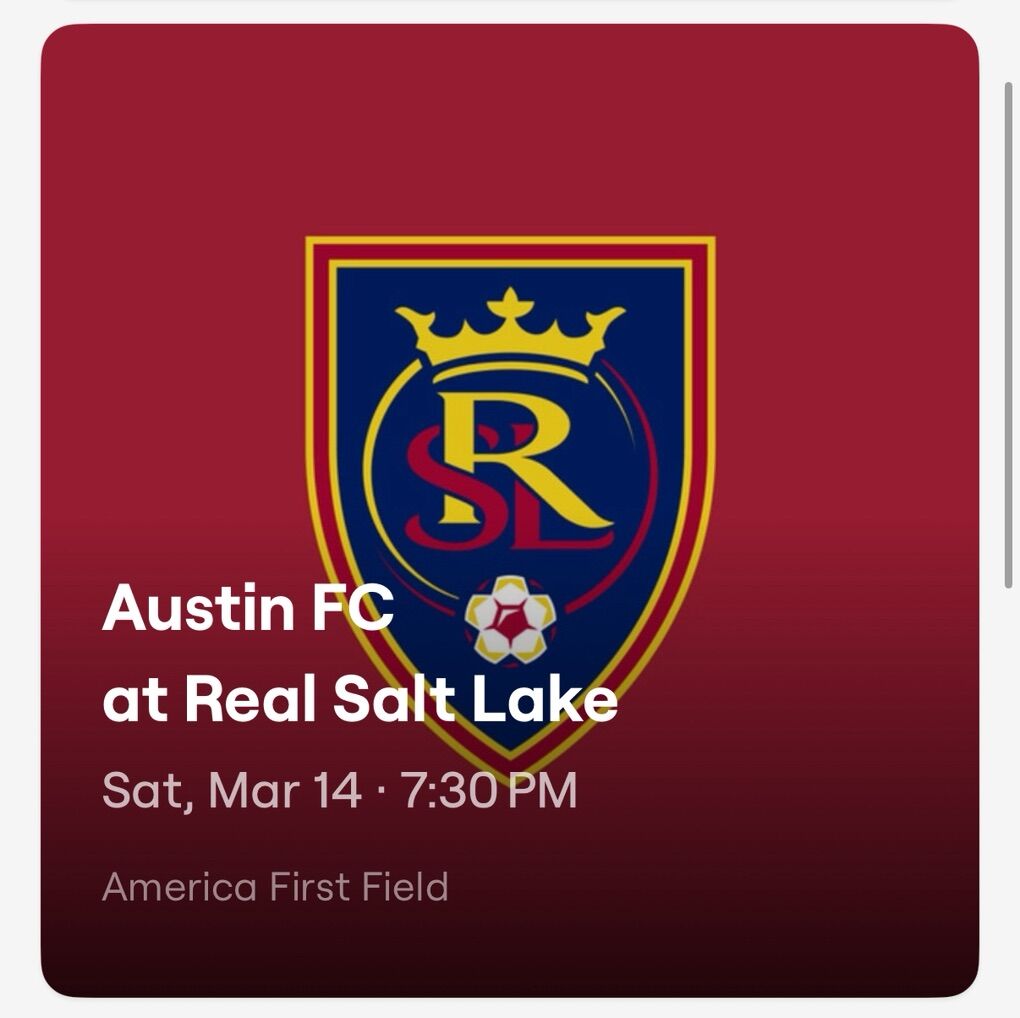 Real Salt Lake Vs Austin FC Tickets 3/14/26