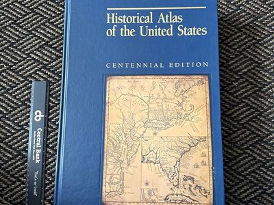 National Geographic Historical Atlas of the United States Centennial Edition Hardcover