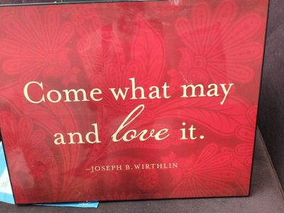Joseph B. Wirthlin 'Come What May and Love It' Red Decorative Plaque Wall Art