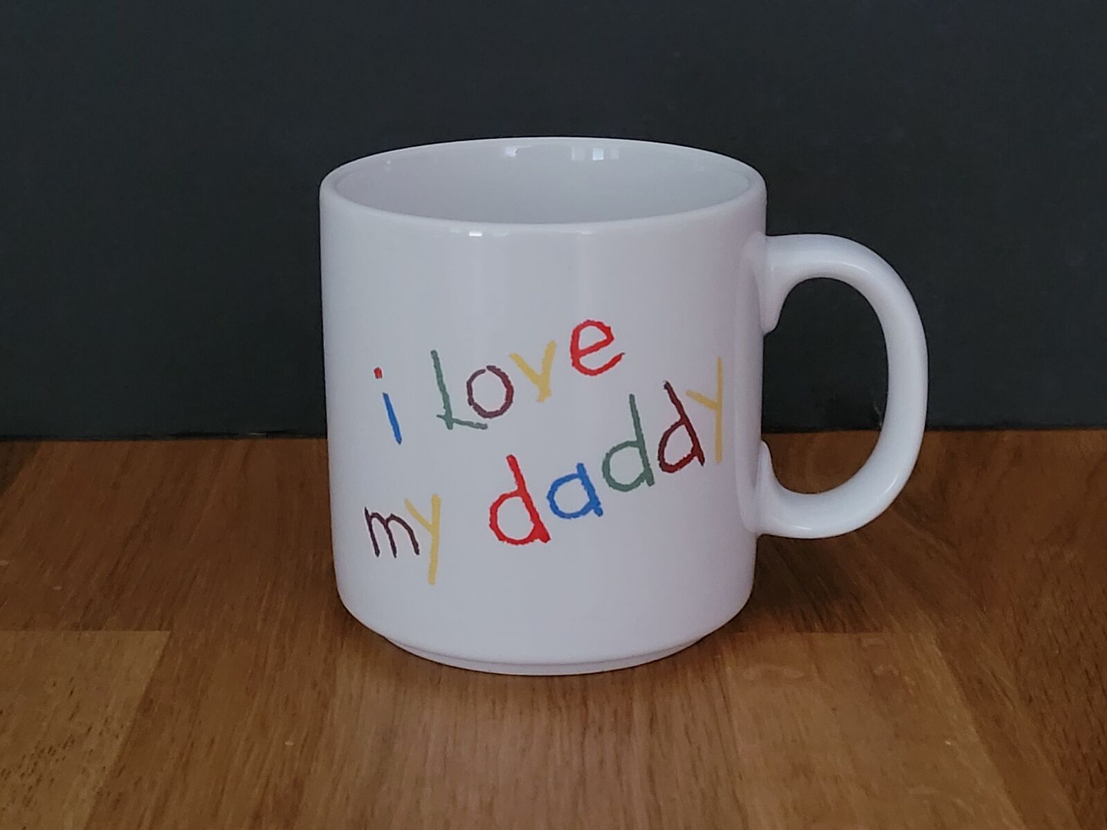 I Love My Daddy Mug