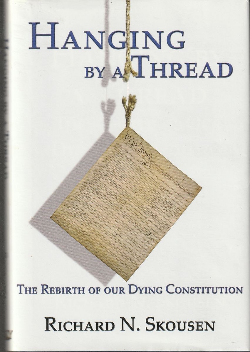 Hanging by a Thread: The Rebirth of Our Dying Constitution