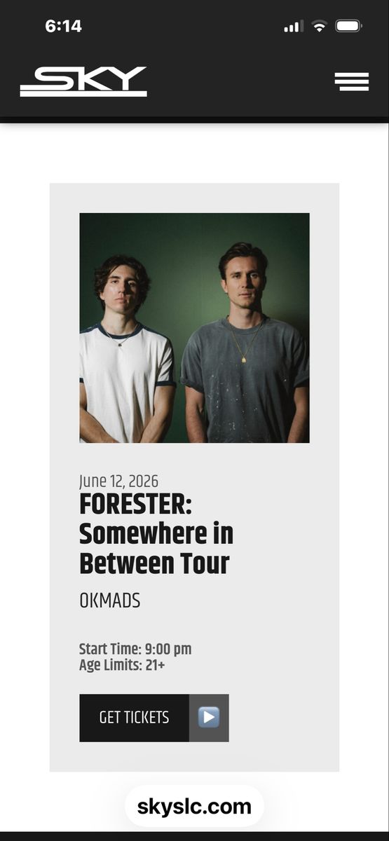 Sky SLC Forester (21+event) 4 tickets